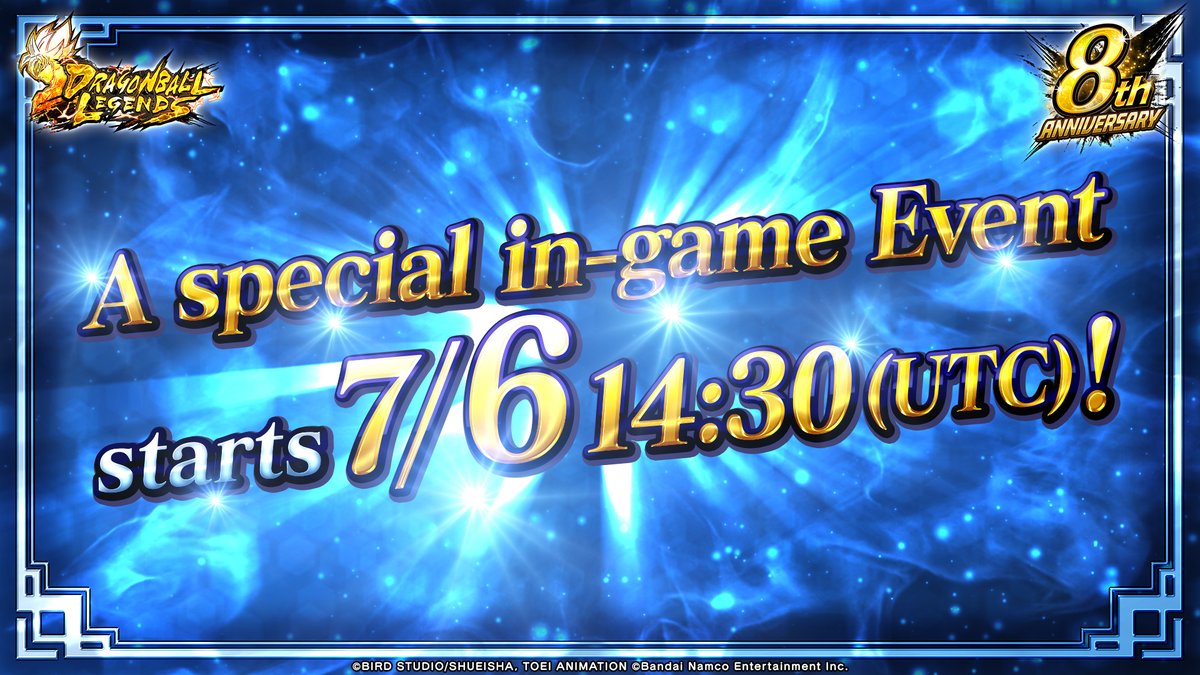 DB_Legends's tweet photo. ◤   Special In-Game Event  ◥
◣ Starting 7/6 14:30 (UTC)! ◢

What'll happen after the ANNIVERSARY CHANCE TIME results announcement?

Log in to find out!

*Try restarting the app if nothing happens on the Home Screen.

▼Watch here!
https://t.co/gRLrspFS01

#UnpredictableDBL8th https://t.co/JWlt3UZUJE