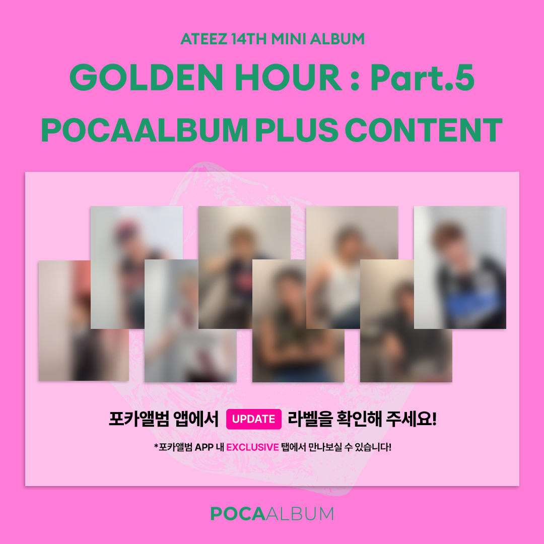 Makestarcorp's tweet photo. 🩷 [GOLDEN HOUR : Part.5] PLUS CONTENT UPDATE 🩷
⠀
💚 포카앨범 APP에서만 볼 수 있는
🩶 에이티즈의 독점 사진을
📱 지금 바로 포카앨범 앱에서 확인해보세요💕
⠀
✨CHECK OUT THE EXCLUSIVE PHOTOS AVAILABLE NOW ON THE POCAALBUM APP!
⠀
📲🎵 POCAALBUM APP
🔗GOOGLE PLAY https://t.co/vfEU9IFRQO
🔗APP STORE https://t.co/DFu0uBzaxP
⠀
#ATEEZ #에이티즈 #GOLDENHOUR #GOLDENHOUR_Part5 #BAD
#포카앨범 #POCAALBUM #PLUSCONTENTS