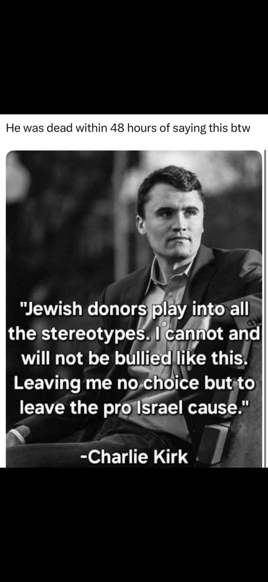 Wvrmblut's tweet photo. @VladTheInflator Charlie took tens of millions from Zionists then called Israel's actions in Gaza a US tax payer funded ethnic cleansing, said there was a stand down order given to the IDF on 10/7, ordered a forensic audit of TPUSA finances, and publicly "turned his back on the pro Israel cause" https://t.co/4sQ76FAv3f
