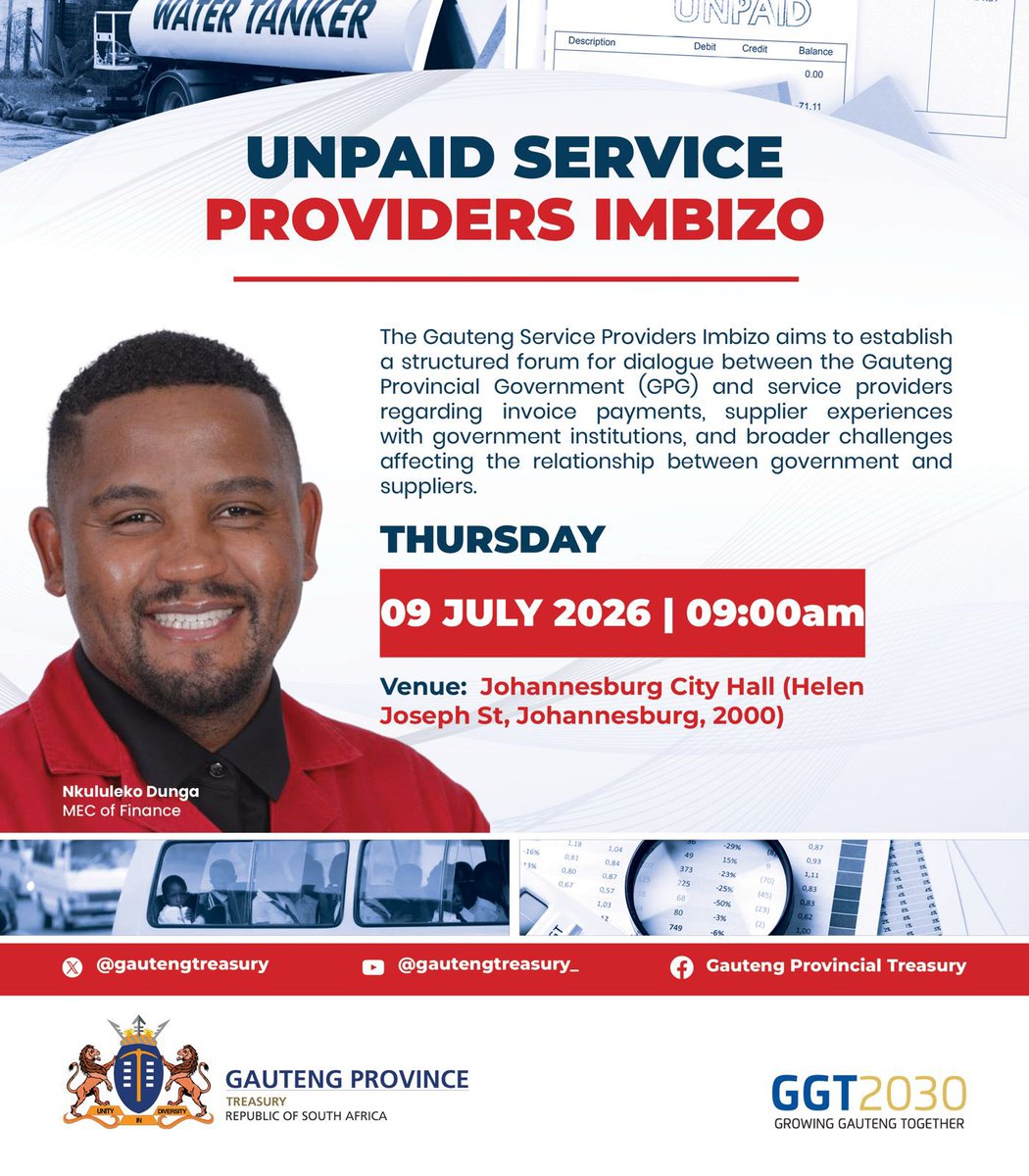 GautengTreasury's tweet photo. MEC of Finance, @DungaLeko, invites all unpaid service providers to attend the Gauteng Service Providers Imbizo on Thursday, 09 July 2026, at 09:00, at Johannesburg City Hall.

The Imbizo aims to strengthen dialogue between the Gauteng Provincial Government and service providers by addressing outstanding invoice payments, supplier experiences, and challenges affecting business with government. This platform seeks to promote transparency, collaboration, and practical solutions to improve supplier-government relations.

📍 Venue: Johannesburg City Hall, Helen Joseph Street, Johannesburg
🗓️ Date: Thursday, 09 July 2026
🕘 Time: 09:00

#GrowingGautengTogether