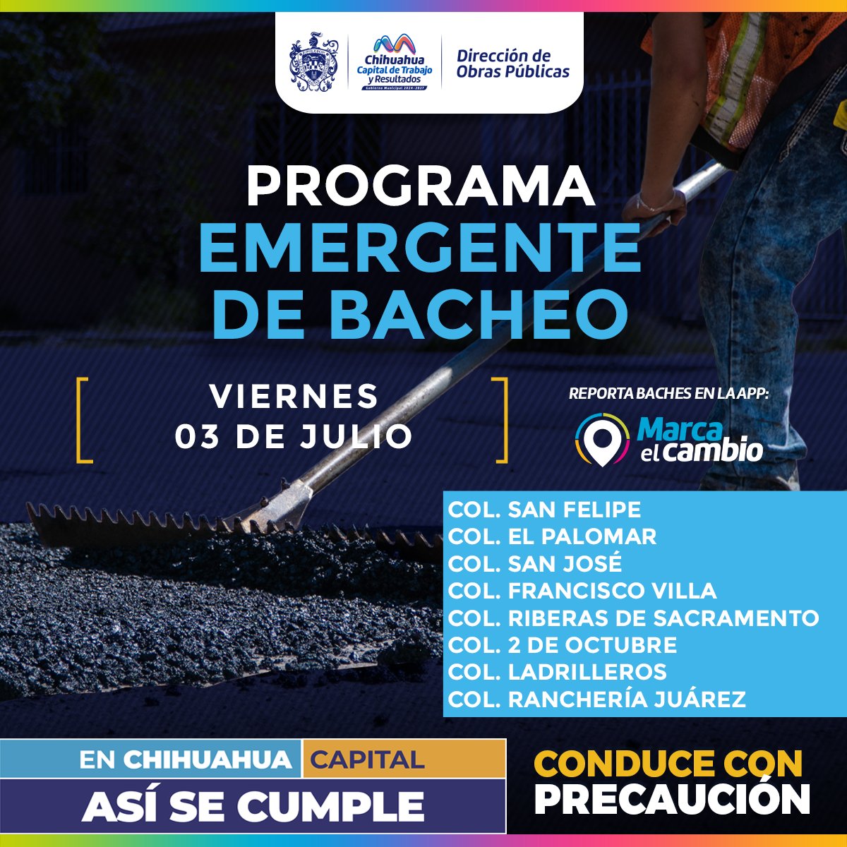 chihuahuampio's tweet photo. ¡Toma precauciones! 🚗⚠️
​Continúa el Programa de Bacheo en las colonias San Felipe, El Palomar, San José, Francisco Villa, Riberas de Sacramento, 2 de Octubre, Ladrilleros y Ranchería Juárez.
​Reporta al 📞 072 o en la aplicación 📲 Marca el Cambio.
​#TrabajoyResultados https://t.co/l3WYGMZDHQ