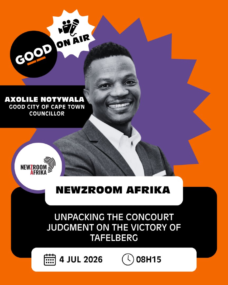 ForGoodZA's tweet photo. 📺 Tune in this Saturday! GOOD Councillor Axolile Notywala joins Newzroom Afrika at 08h15 to unpack the Constitutional Court’s Tafelberg victory, a landmark step for affordable housing & spatial justice.
#GOODParty #Tafelberg #SpatialJustice https://t.co/9FiyG1Y51b