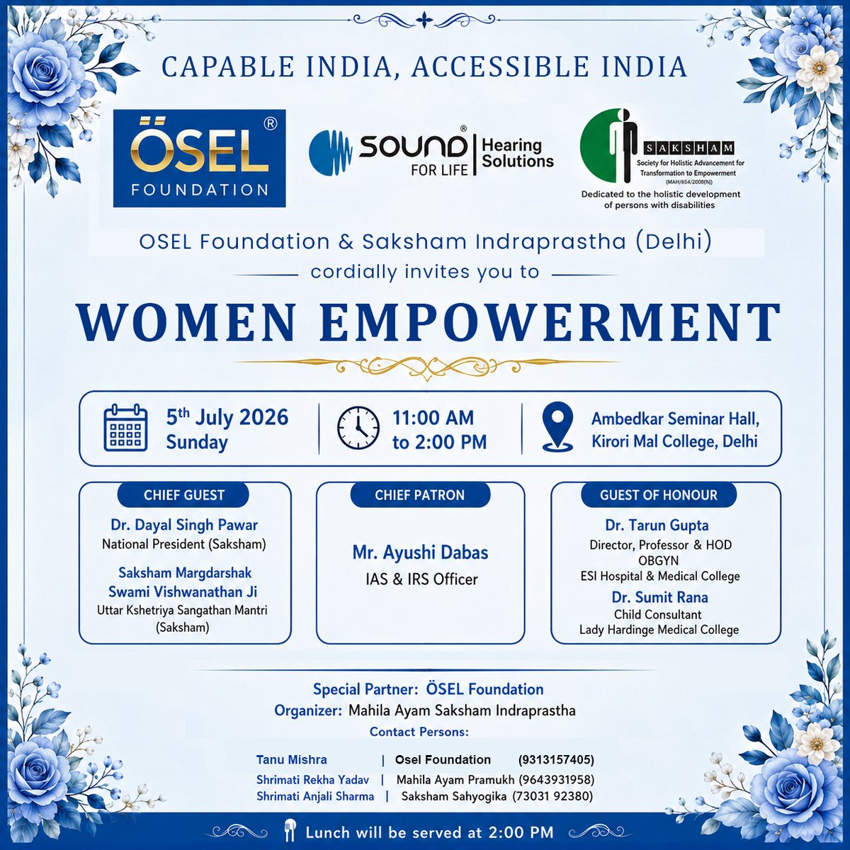 OselFoundation's tweet photo. Empowering women is empowering society. 💙

Join us at the Women Empowerment Program by Saksham Indraprastha (Delhi) with ÖSEL Foundation as the Special Partner.

📅 5 July | 🕚 11 AM–2 PM
📍 Kirori Mal College, Delhi
#WomenEmpowerment #ÖSELFoundation #Saksham #DelhiEvents https://t.co/SgRhrVcDLQ