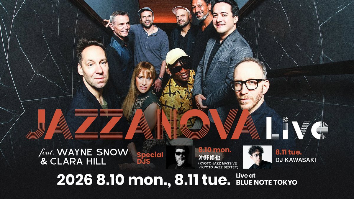 Announcement】JAZZANOVA Live @real_jazzanova  DJの追加出演が決定