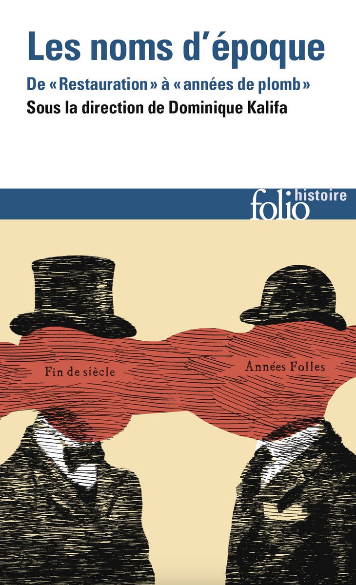 flr_louis's tweet photo. Nouvelle édition de Dominique Kalifa (dir.) - Les noms d'époque

De «Restauration» à «années de plomb»

À paraître en septembre chez Folio https://t.co/bNg6QdBTBh