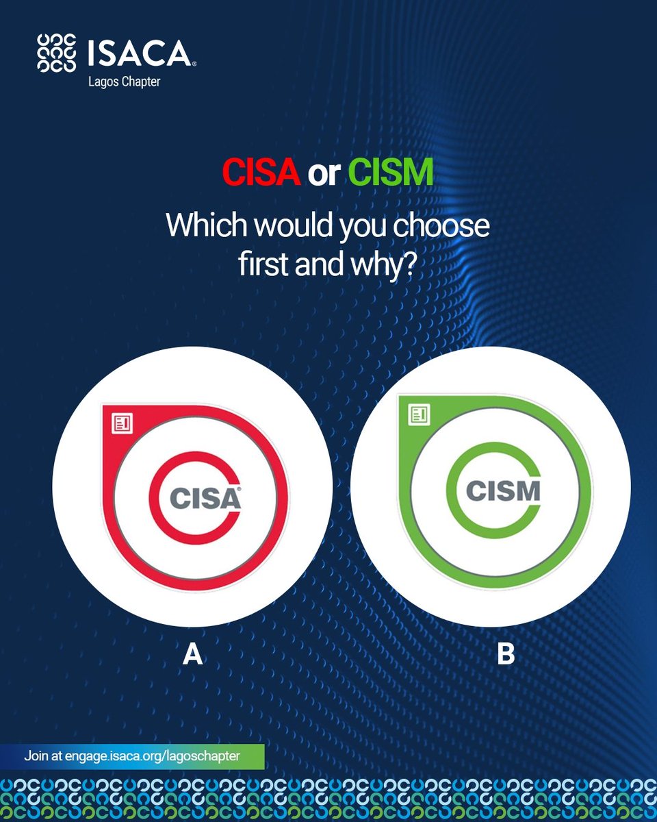 ISACALAGOS149's tweet photo. CISA or CISM; which comes first in your cert journey?
One builds your audit credibility. The other builds your security leadership edge.
Pick A or B and tell us why ๐
#CISA #CISM #ISACALagos https://t.co/9RVuZWdkhq