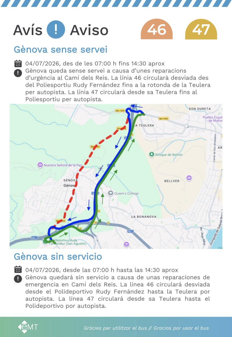 EMT_Palma's tweet photo. #AvisosEMT ⚠️ Dissabte dia 04/07 les línies 46 i 47 circularan desviades de 7h a 14.30h. Consulta els detalls! ⤵️
-
⚠️ El sábado 04/07 las líneas 46 y 47 circularán desviadas de 7h a 14.30h. ¡Consulta los detalles! ⤵️ https://t.co/FO6tthbYaX