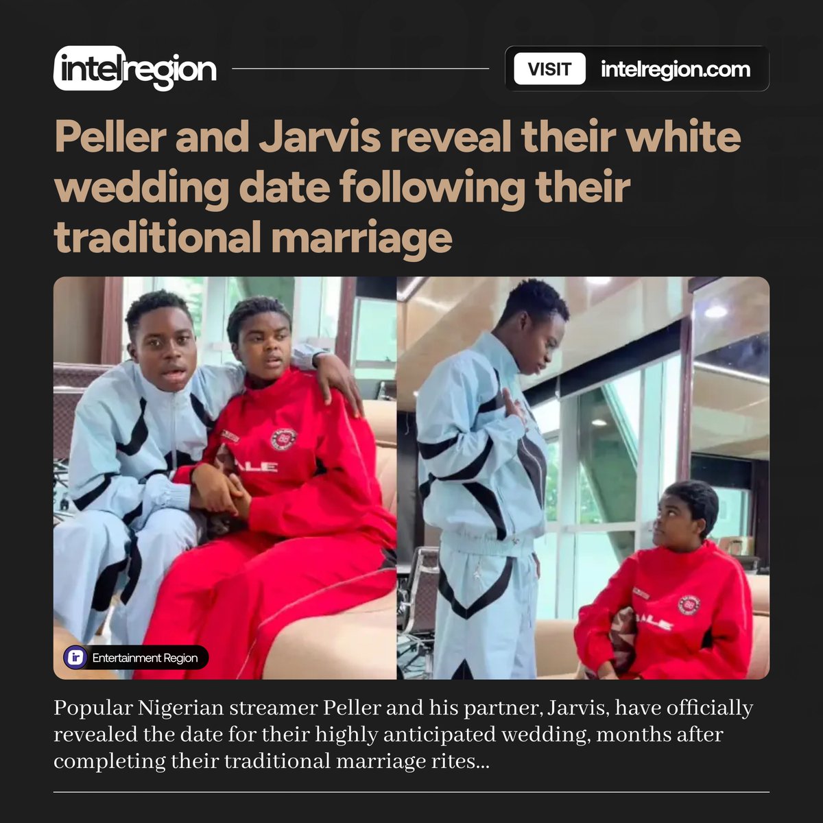 IntelRegion's tweet photo. Peller and Jarvis reveal their white wedding date following their traditional marriage https://t.co/oA6eBU7K3v