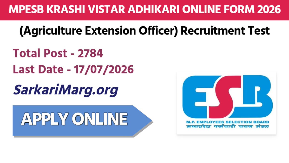 sarkari_marg's tweet photo. 👉New Latest Job Alert 

🌾  #MPESB_Krishi_Vistar_Adhikari_Agriculture_Extension_Officer_Recruitment_2026

#MPESB #MPNews #MPJobs 

💡Total Post - 2784
💡Last Date -17.07.2026

🌐*_Online Apply 🖇️👇_*
https://t.co/mCa0zIAXKk https://t.co/Y2QpV4RIij