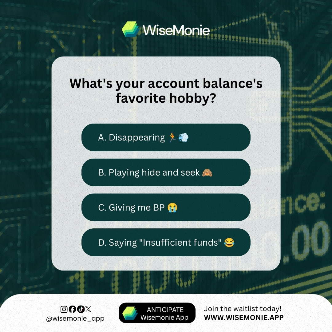 wisemonie_app's tweet photo. Let’s settle this once and for all… 😂
If your account balance could talk, what would its favorite hobby be? Vote in the poll and don’t forget to tag that friend whose account balance is always doing magic. 😂👇
#Wisemonie #MoneyTalk #NigerianHumour #FinanceWithFun #MoneyHabit https://t.co/mIPmloR2Q5