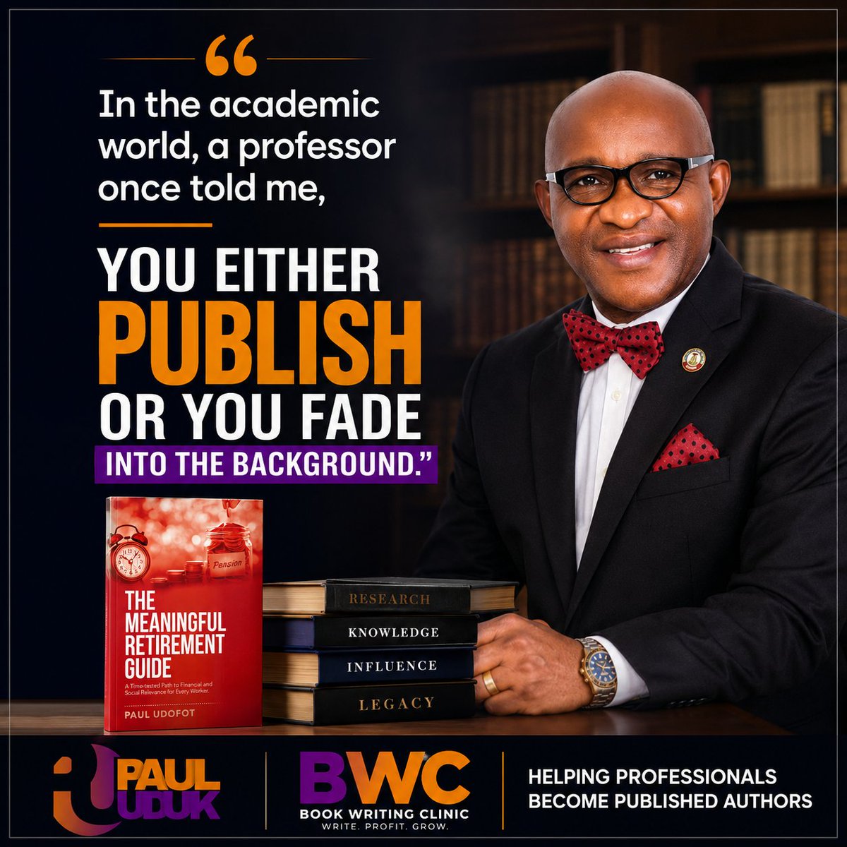 thepauluduk's tweet photo. He Flew 1,000+ Kilometers for One Skill. Four Years Later, He’d become a Published Author. Prof. Paul Udofot, author of Meaningful Retirement Guide,  was the first of seven professors to attend Book Writing Clinic. https://t.co/iNa26Nme1k