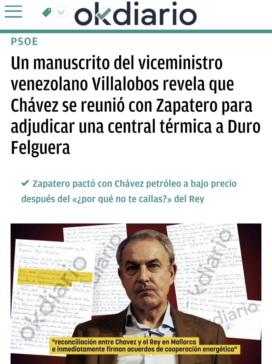 criaturina's tweet photo. ZP, IMPUTADO
PLUS ULTRA 
PSOE Y CHAVISMO

📢 LOS NEGOCIOS DE ZAPATERO Y EL NARCORRÉGIMEN

‼️‼️ Un manuscrito del viceministro venezolano Villalobos revela que Chávez se reunió con Zapatero para adjudicar una central térmica a Duro Felguera.

‼️‼️ Zapatero pactó con Chávez petróleo a bajo precio después del «¿por qué no te callas?» del Rey.
 https://t.co/QgtZrvR0pl
