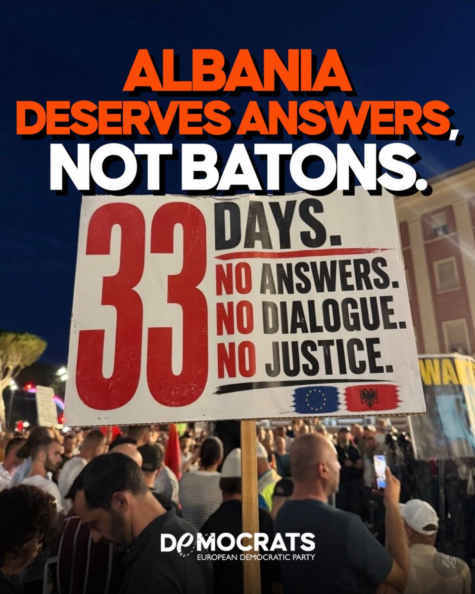 democrats_eu's tweet photo. Thirty-three days without answers. Thirty-three days without dialogue. And now, too often, with batons instead of listening. This is not how a democracy behaves: power must never become waterproof, sealed off from citizens, pain and questions. Albania deserves institutions that answer, not institutions that hit. One detail fills our European hearts: the EU flag beside the Albanian one. Because Albania’s place is in Europe — and democracy is the bridge.