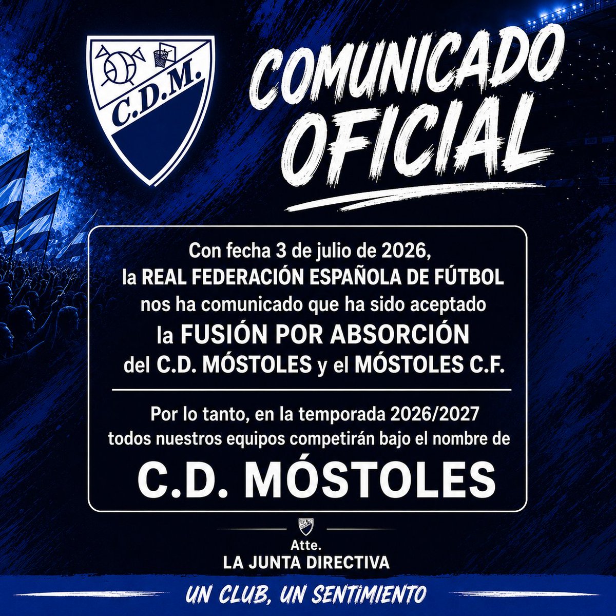 CDMostolesOfic's tweet photo. COMUNICADO OFICIAL

Hoy es un día histórico para nuestra entidad.
Con fecha 3 de julio de 2026, la RFEF nos ha comunicado la aprobación definitiva de la fusión por absorción entre el C.D. Móstoles y el Móstoles C.F.

Atentamente,
La Junta Directiva 💙 https://t.co/10vp19I0f1