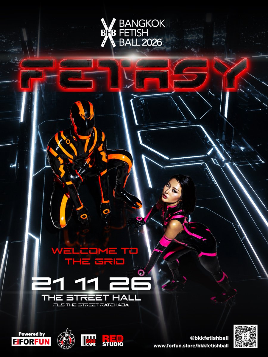 bkkfetishball's tweet photo. Save the dates, Prep your Gear! 

💿 FETASY -  BANGKOK FETISH BALL 2026 @bkkfetishball

Fri 20 Nov 2026 - Pre Ball &amp; Flea Market
at FUN District @forfunbangkok 

Sat 21 Nov 2026 - Tron Fetasy
at The Street Hall, FL5. The Street Ratchada, Bangkok @thestreet_th
>> https://t.co/mcrWqyO1sL