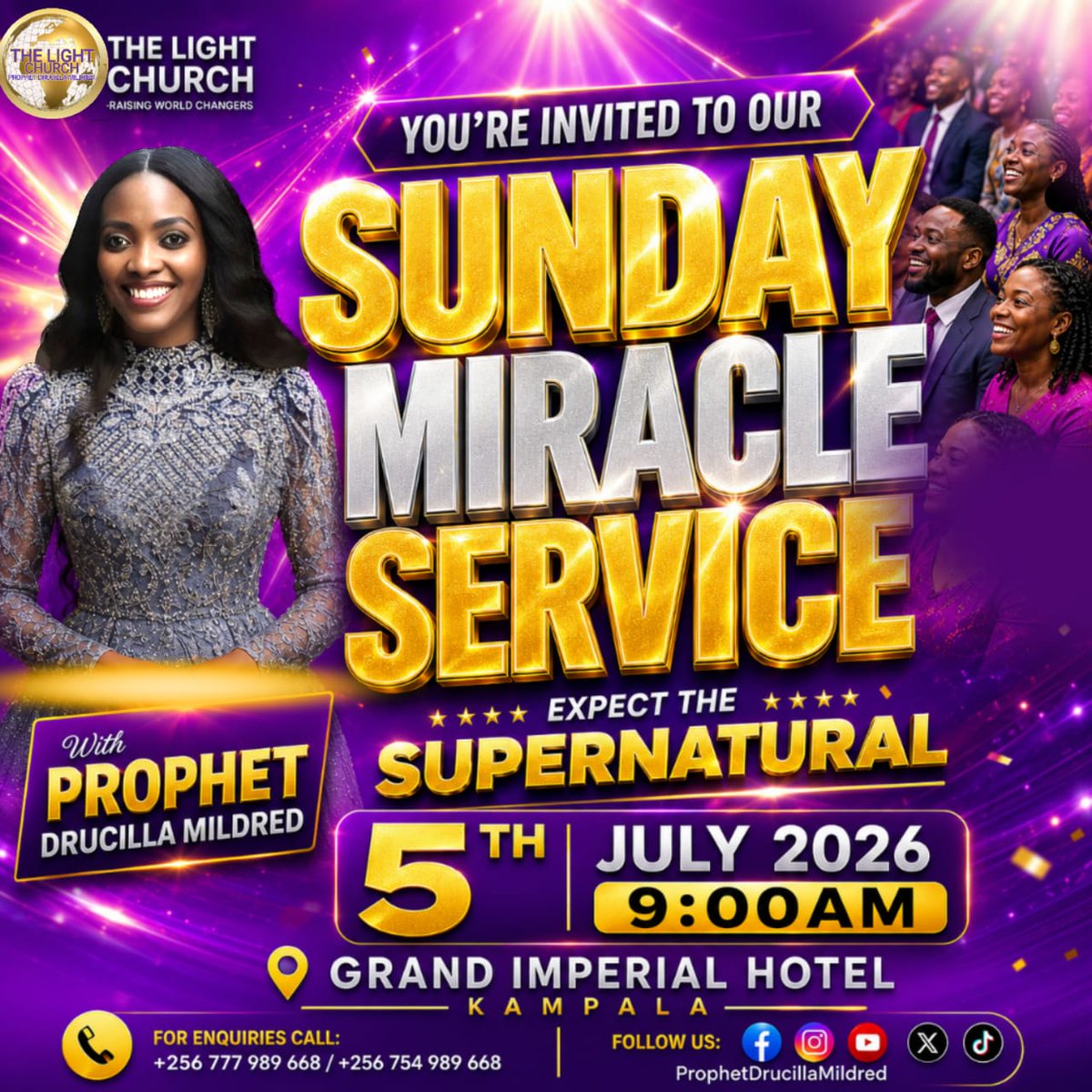 ProphetDrucilla's tweet photo. ✨𝗦𝗨𝗡𝗗𝗔𝗬 𝗦𝗣𝗘𝗖𝗜𝗔𝗟 𝗠𝗜𝗥𝗔𝗖𝗟𝗘 𝗦𝗘𝗥𝗩𝗜𝗖𝗘: Join us this Sunday 5th July at 9:00AM EAT for this life-transforming service at  TheLight Church - Grand Imperial Hotel, Kampala Uganda.
📞For inquiries: +256777989668
#Miracles #Sunday #Jesus  #ProphetDrucillaMildred https://t.co/pNxNpKPmNq