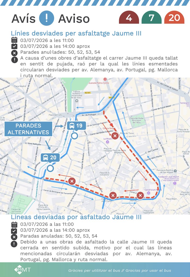 EMT_Palma's tweet photo. #AvisosEMT ℹ️ Les línies 4, 7 i 20 circularan desviades dia 03/07 des de les 11h fins les 14h. Consulta els detalls! 👇🏼
-
ℹ️ Las líneas 4, 7 y 20 circularán desviadas el 03/07 desde las 11h hasta las 14h. ¡Consulta los detalles! 👇🏼 https://t.co/rhhEvOO78o