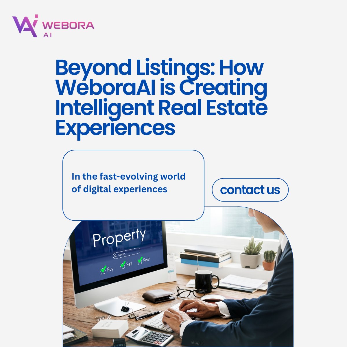 weboraai's tweet photo. Real estate is evolving beyond listings.
WeboraAI builds AI-powered platforms that deliver smarter property search, automation, and exceptional customer experiences.
#WeboraAI #RealEstate #PropTech #AI #DigitalTransformation #Innovation https://t.co/4Ivr6DqSoJ