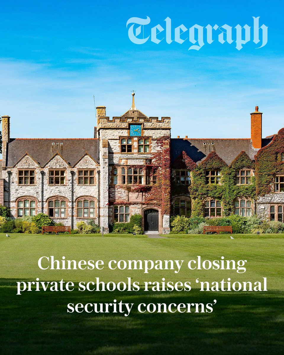 Telegraph's tweet photo. A Chinese company that has closed three prestigious private schools in a matter of months “raises clear national security concerns”, the Government has been warned.

🔗:https://t.co/cGGMIe9i87 https://t.co/OTfJigdv9d