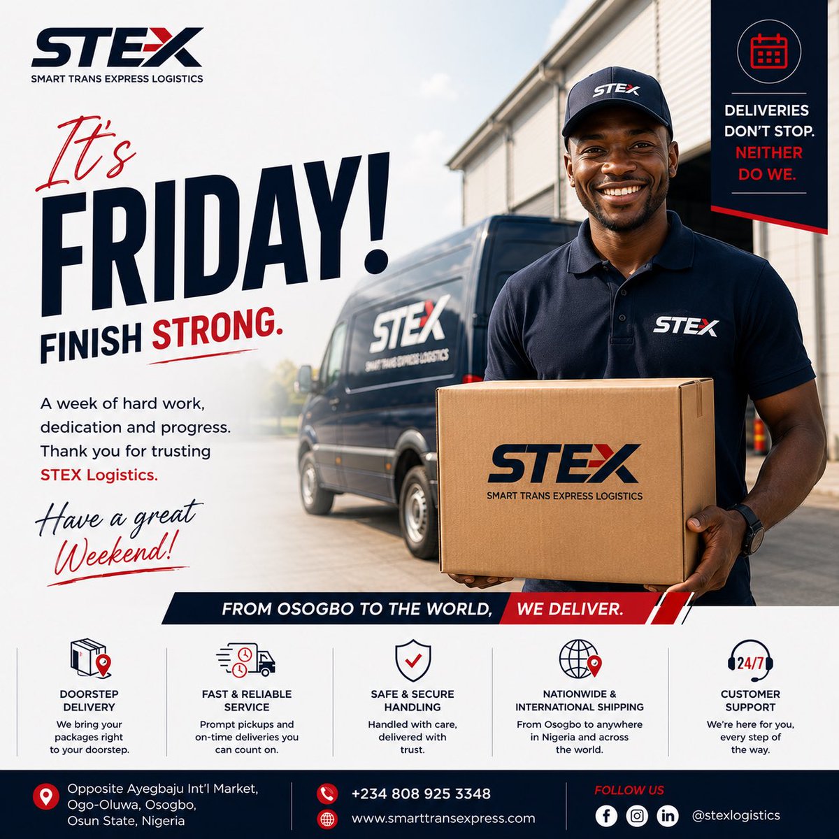 hejidev's tweet photo. Friday is for finishing strong. 🚚

Thank you for trusting STEX Logistics. We’re committed to delivering every package safely, quickly, and professionally from Osogbo to anywhere in Nigeria and across the world.
Have a great weekend!

#STEXLogistics #FridayVibes #ReliableDelivery https://t.co/7b9xoReyLa