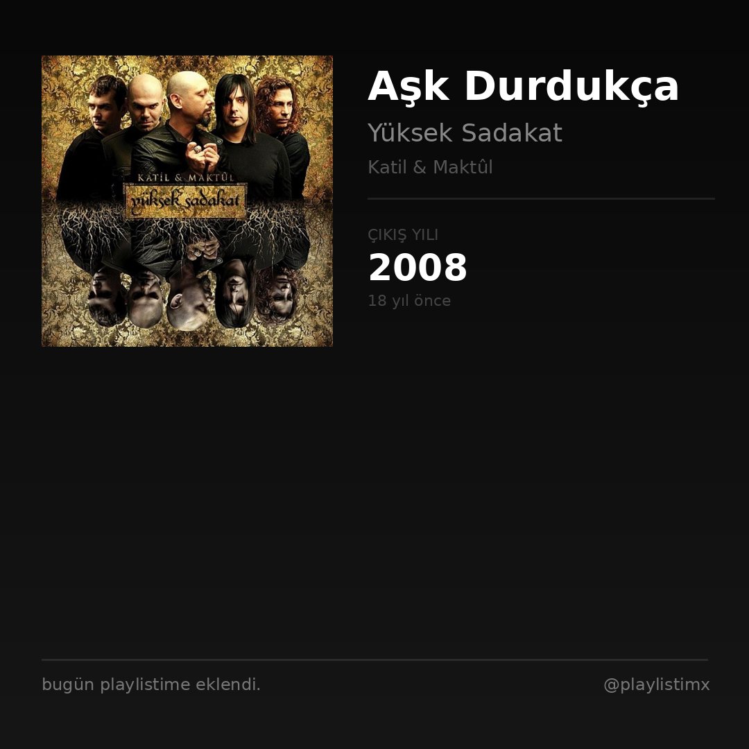 playlistimx's tweet photo. Aşk Durdukça / Yüksek Sadakat

#müzik #playlist #newmusic https://t.co/80pKPG1C4U