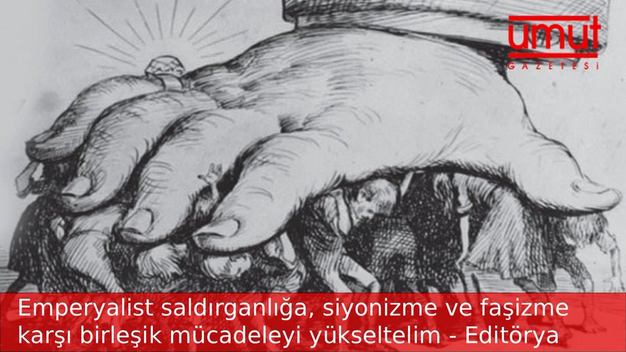 umuthaber_5's tweet photo. Emperyalist saldırganlığa, siyonizme ve faşizme karşı birleşik mücadeleyi yükseltelim - Editörya

(..) Bu tablo içerisinde devrimci sorumluluğumuzun bilinciyle hareket ederek geleceği kazanalım. İktidarın baskıları karşısında işçi, emekçi, gençler ve kadınlar bütün toplumsal kesimleri örgütleyecek bir emek seferberliği içerisinde olalım.

#UmutYazıları 

https://t.co/rhszwD9BHp