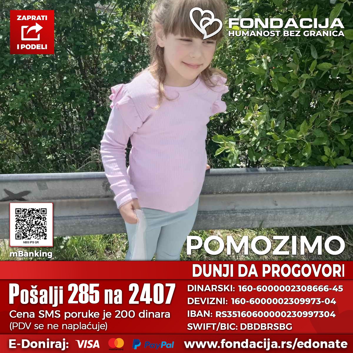 1na2407's tweet photo. 🇷🇸 Pošalji SMS: 285 na 2407
https://t.co/Wylum2Y1NJ
(link za mobilne)

Dunja je rođena 2019. godine kao vesela devojčica, ali joj je iste godine dijagnostikovan redak genetski poremećaj koji je doveo do regresije, odsustva govora, hipotonije, simptoma autizma i oštećenja sluha.

Kako možete da pomognete?

🇷🇸 Pošalji SMS: 285 na 2407
https://t.co/Wylum2Y1NJ
(link za mobilne)

💳 Doniraj karticom: https://t.co/ARRlWmj0Fk

🌐 PayPal: info@fondacija.rs
Link: https://t.co/Uqye5urlZY

📲 Skeniraj QR kod i doniraj putem mobilnog telefona - mBanking

Za njeno stanje ne postoji lek, ali terapije i tretmani mogu pomoći da napreduje. Potrebna su joj sredstva za banjsko lečenje, suplemente, hiperbaričnu komoru, logopedske i fizikalne tretmane, kao i lečenje matičnim ćelijama.

Vaša podrška može poboljšati Dunjin život, ojačati njeno telo i, nadamo se – pomoći joj da progovori.
Pomozimo Dunji! ❤️❤️

Retvituj ovu objavu i zaprati nas jer humanost se umnožava kada se deli. 🙏