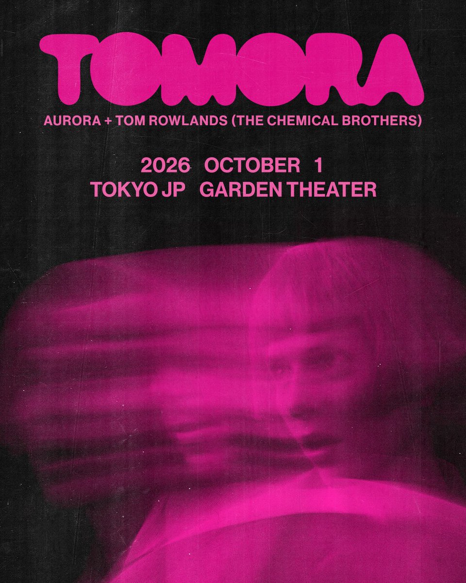 SMASHjpn's tweet photo. 【 TOMORA 】
⋱ 明日7/4 (土) 10:00 一般発売開始❤️🔥⋰
トム・ローランズ (The Chemical Brothers)
× AURORA による新コラボプロジェクト #TOMORA
出演する #フジロック 7/25 (土) は完売!
東京一夜限りの伝説となる
貴重な夜をお見逃しなく✨
10/1 (Thu) Tokyo Garden Theater
https://t.co/kaTPfxB9Xo
@TOMORAofficial