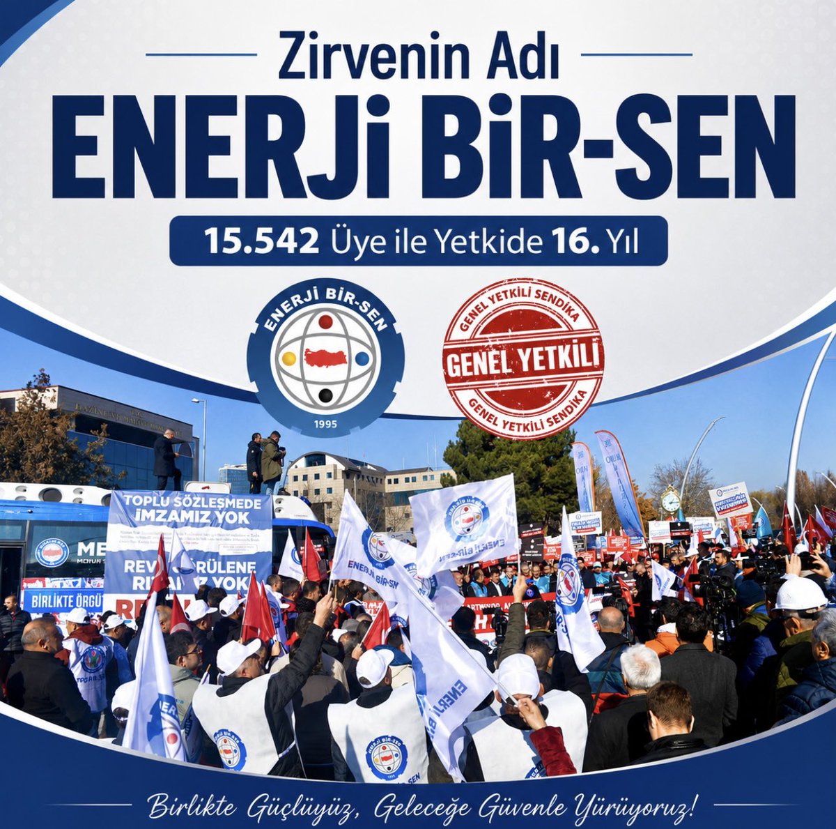 Enerji1sen's tweet photo. Yetkinin ve Zirvenin Adı Enerji Bir-Sen 

15.542 üyemizin güveniyle,
Enerji, Sanayi ve Madencilik Hizmet Kolu’nda 16. kez Genel Yetkili Sendika olmanın gururunu yaşıyoruz.

Resmî Gazete’nin 03.07.2026 tarihli ve 33299 sayılı Tebliği ile tescillenen bu başarı; üyelerimizin güveninin, teşkilatımızın gayretinin ve yıllardır kararlılıkla sürdürdüğümüz sendikal mücadelenin ortak sonucudur.

Bu anlamlı başarıda emeği bulunan; teşkilatımızın her kademesinde fedakârca çalışan şube başkanlarımıza, yönetimlerimize, işyeri temsilcilerimize ve sendikamıza güvenerek gücümüze güç katan tüm üyelerimize teşekkür ediyoruz.

Bugüne kadar olduğu gibi bundan sonra da ilkelerimizden taviz vermeden, üyelerimizin hak ve menfaatlerini korumak, çalışma hayatına değer katan sendikal anlayışımızı daha da ileri taşımak için aynı azim ve mücadeleyle çalışmaya devam edeceğiz.
