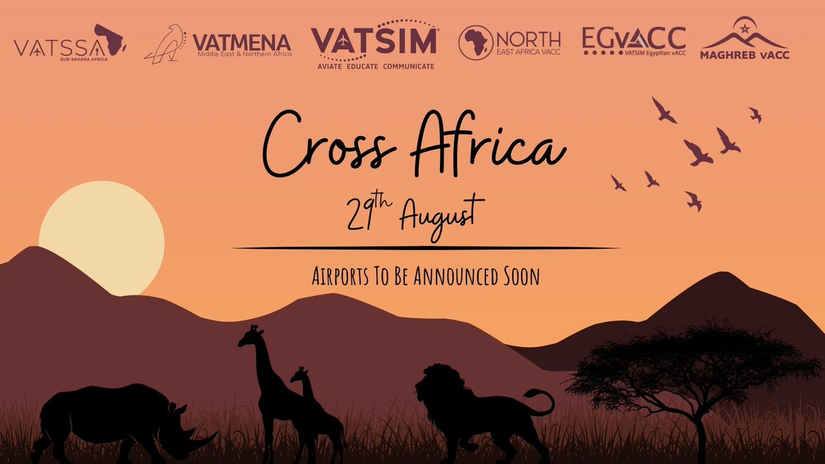VATSIMCAF's tweet photo. 🌍✈️ Cross Africa Southbound is back!
 29 August 2026

Join us for one of the biggest events on the VATSSA calendar as pilots and controllers come together for an unforgettable journey across Africa!

Proudly partnered with: @vatmena 
Join our Discord!
https://t.co/NQLokHkTx7 https://t.co/ahMHrtNfas