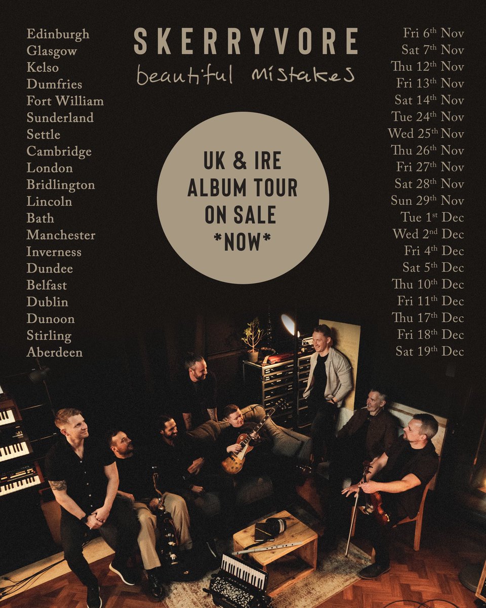 SKERRYVORE's tweet photo. ON SALE NOW - The Beautiful Mistakes headline tour is officially on sale from 10am today.

New songs. Old favourites. A few surprises. And hopefully a few unforgettable nights along the way.

Who's joining us?
🎟️ Grab your tickets 👉 https://t.co/BQwtcehL2C https://t.co/sMBgpGJ6K4