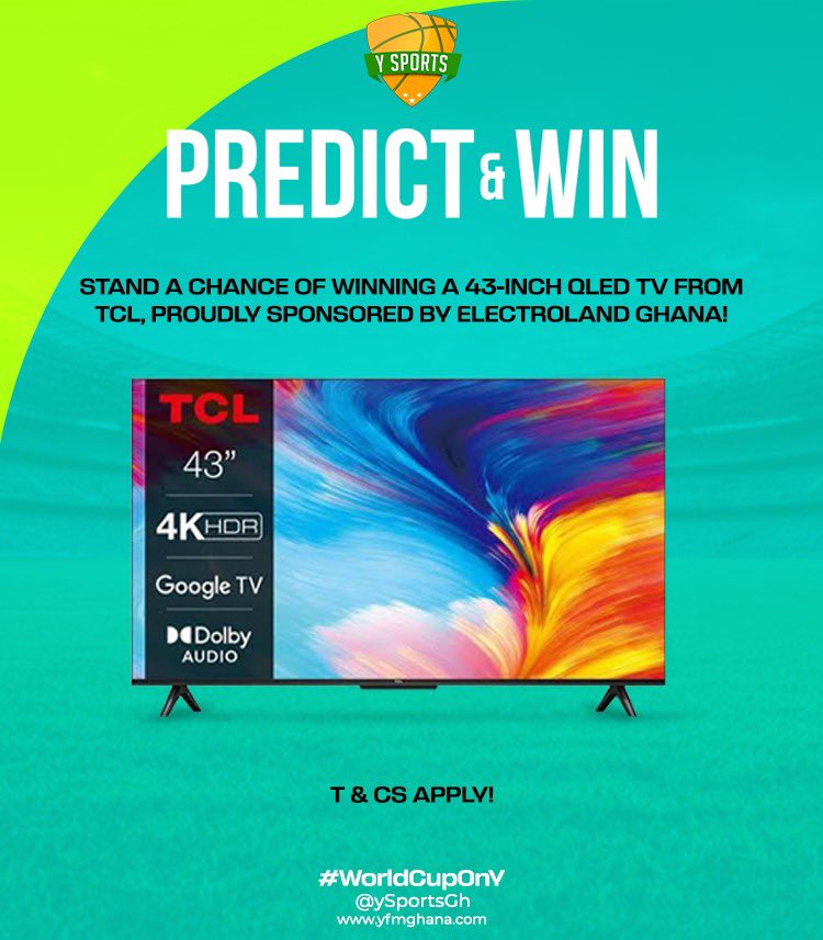 Y1079FM's tweet photo. 📺 PREDICT & WIN! 🔥

Think you know how the 2026 FIFA World Cup will end? This is your chance to prove it and win big!

Stand a chance to win a 43-inch TCL QLED TV, proudly sponsored by @ELECTROLANDGH 🙌🏾

Drop your predictions and you could be our lucky winner! ⚽🏆

Terms & Conditions:
1️⃣ Follow Y Sports on Instagram via our IG link and predict there! : https://t.co/1M2h6YcUe3

2️⃣ Be the first to Predict the two finalists of the 2026 FIFA World Cup and the correct final score of the final match.

3️⃣ All predictions must be submitted before the end of the quarterfinals (July 11, 2026). Late entries will not be accepted.

4️⃣ Use the hashtags #YSports and #WorldCupOnY in your entry.

Lezzzzzgooooo!
