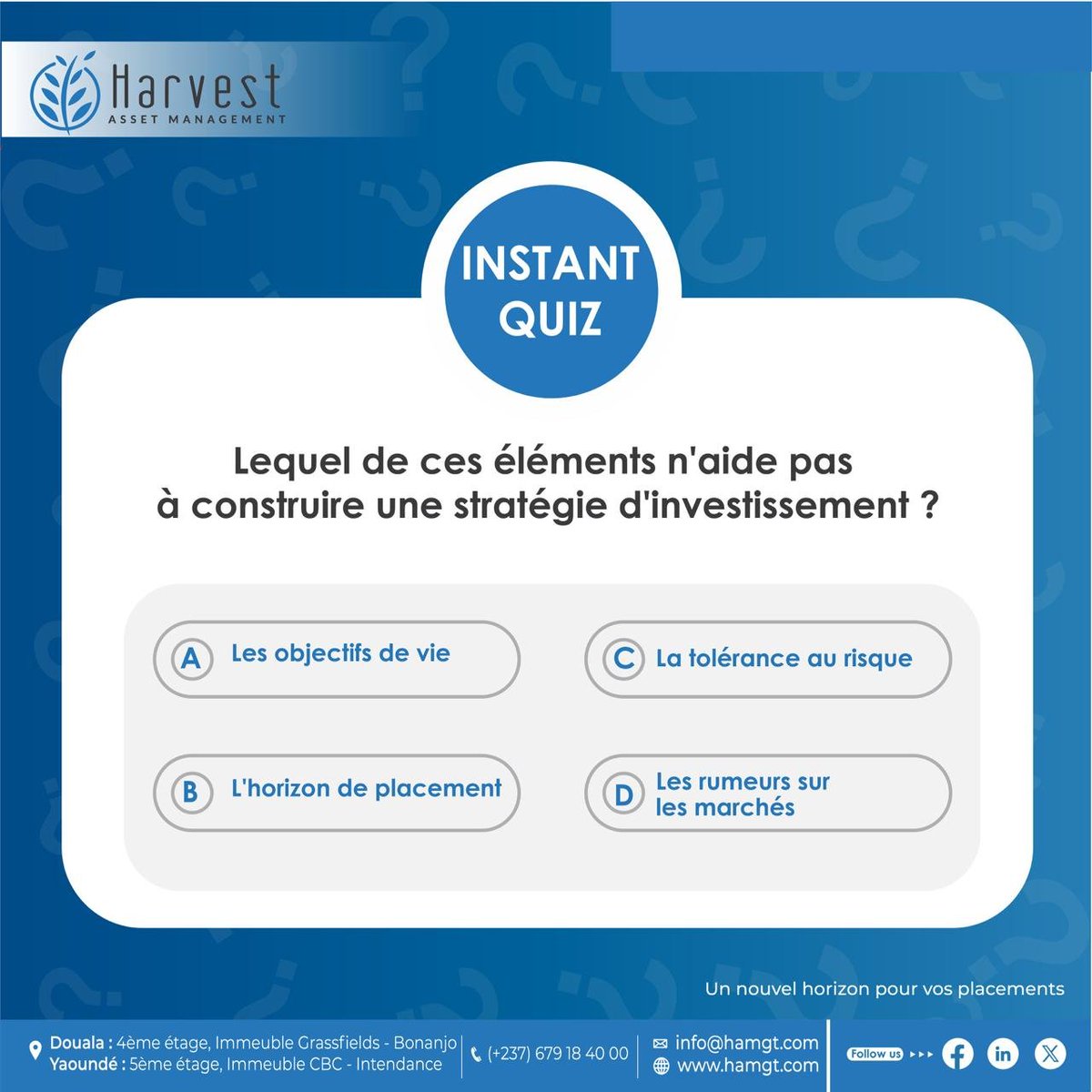 HarvestAssetMgt's tweet photo. Lequel de ces éléments n'aide pas à construire une stratégie d'investissement ?

A. Les objectifs de vie

B. L'horizon de placement

C. La tolérance au risque

D. Les rumeurs sur les marchés

💬 Quel est votre choix ?

#InstantQuiz #HAM #Investissement #FinancePersonnelle https://t.co/IEa5CPbYsB