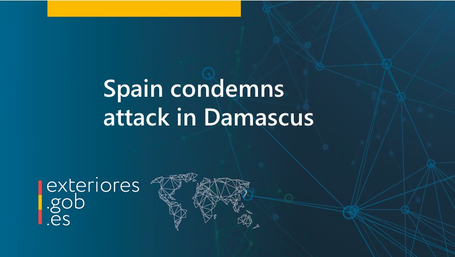 SpainMFA's tweet photo. The Spanish Government strongly condemns the attack in Damascus that has resulted in the loss of human lives and left many people injured. It extends its deepest condolences to the families of the victims.

🔗https://t.co/9wcfDOtAnq https://t.co/bfJUQEHbPj