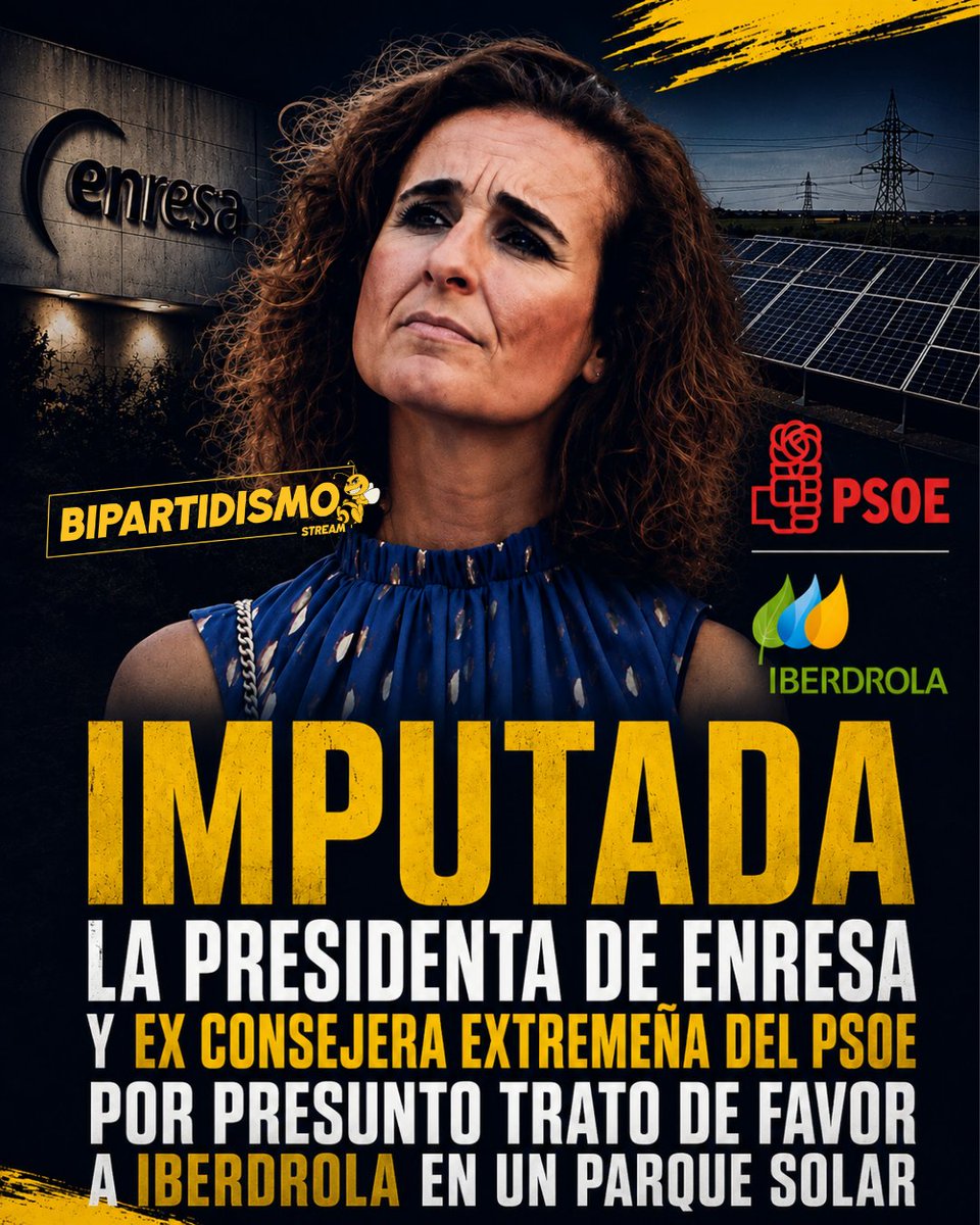 Bipartidismo_'s tweet photo. 🔴Imputada la presidenta de Enresa y ex consejera extremeña del PSOE por presunto trato de favor a Iberdrola en un parque solar. https://t.co/AE3cTBUOEN