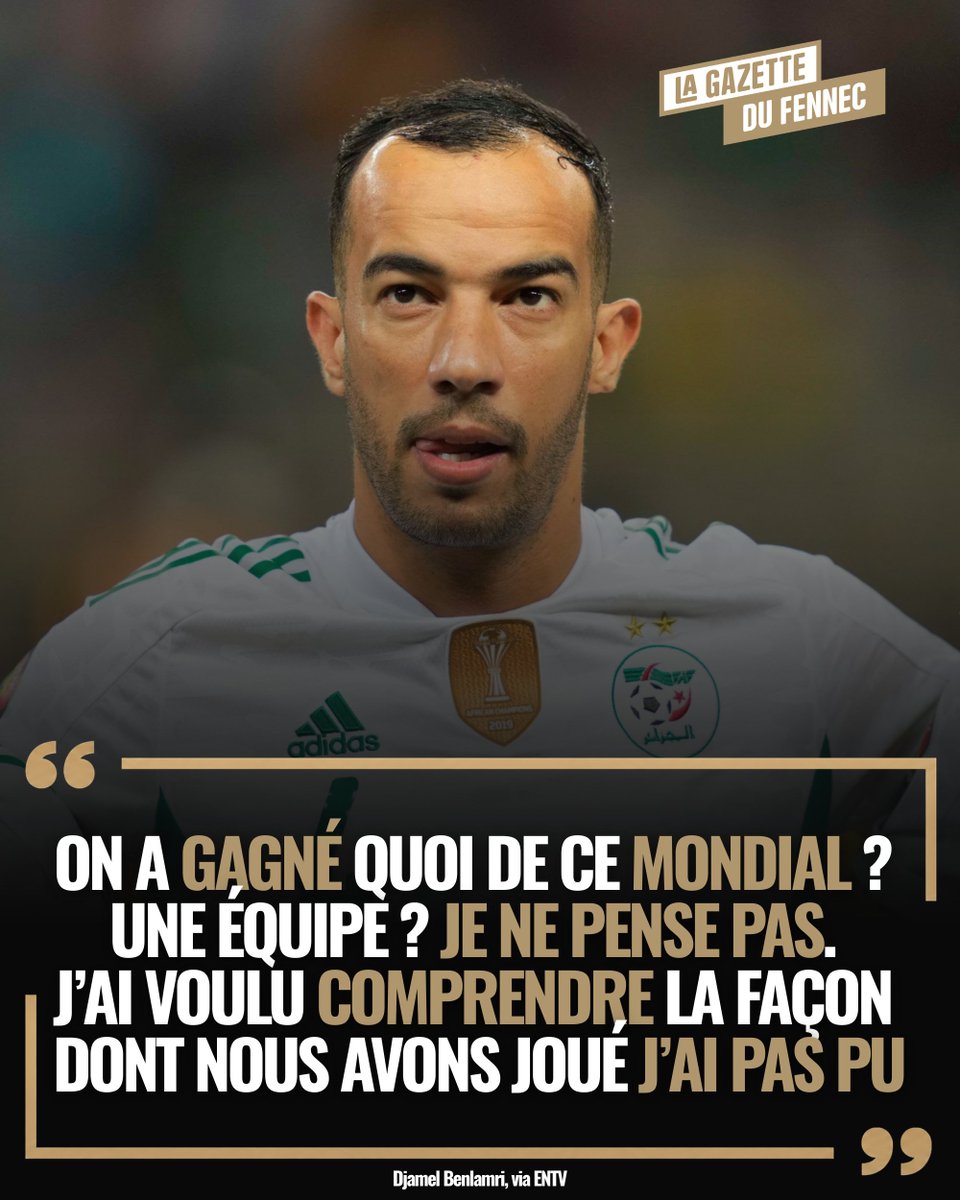 LGDFennec's tweet photo. 🇩🇿 Djamel Benlamri n'a pas mâché ses mots ! 🔥 https://t.co/Ewrb0o0Fy0