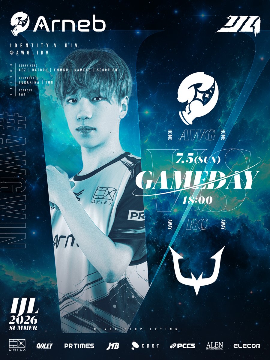 AWG_IDV's tweet photo. 【Passions for V · 2026 Summer】

📅7.5[Sun] 18:00
🆚REJECT

Never stop trying.

📺https://t.co/YAXC0JcjA6

#2026夏季IJL #第五人格IJL
#AWGWIN #IdentityV https://t.co/88wKOEPlKY