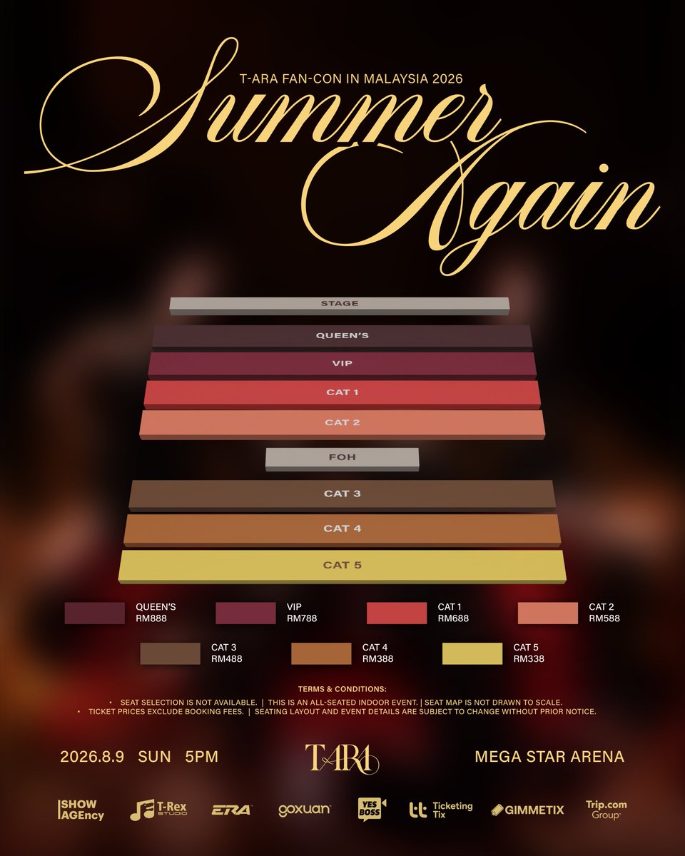 TrexStudioROAR's tweet photo. Get ready, Queen's! 💛 Here's the official ticketing details for T-ARA FAN-CON IN MALAYSIA 2026 [Summer Again].👑

🎫 Ticket Categories
QUEEN'S RM888 | VIP RM788 | CAT 1 RM688 | CAT 2 RM588 | CAT 3 RM488 | CAT 4 RM388 | CAT 5 RM338

🎟 General Ticket Sales
Date: 7 July 2026 
Time: 12:00 PM 
Official Platforms: Ticketing Tix | GimmeTix

✈️ Official Travel Partner: https://t.co/cWlJQ4TY7D

Secure your seats and get ready to spend an unforgettable summer with T-ARA! ☀️

#TARA #TARAinKL #SUMMERAGAIN #TrexStudio