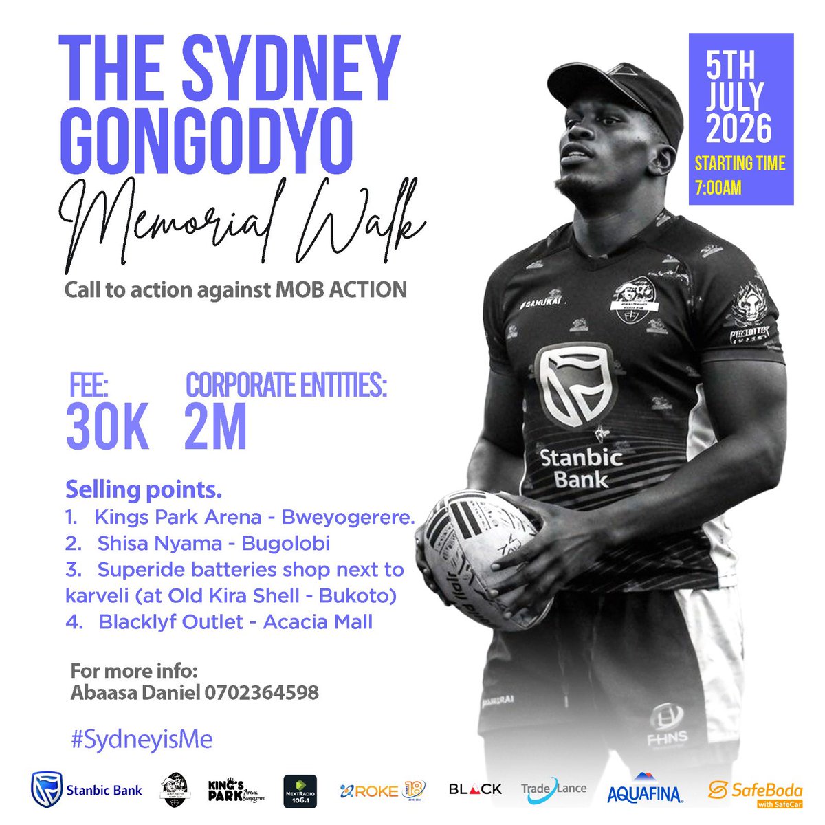 piratesrugbyUG's tweet photo. The Sydney Gongodyo Memorial Walk.

A call to action against MOB ACTION.

▪️ Time - 7:00am
▪️ Set off - Kampala Rugby Grounds (Legends)
▪️ Three Hydration points.
▪️ Destination - KPA
▪️ Selling points- See poster

#ForSydney l #SydneyisMe 

#StanbicPirates|| #RokeWithPirates || #VisitKPA || #PiratesStrong