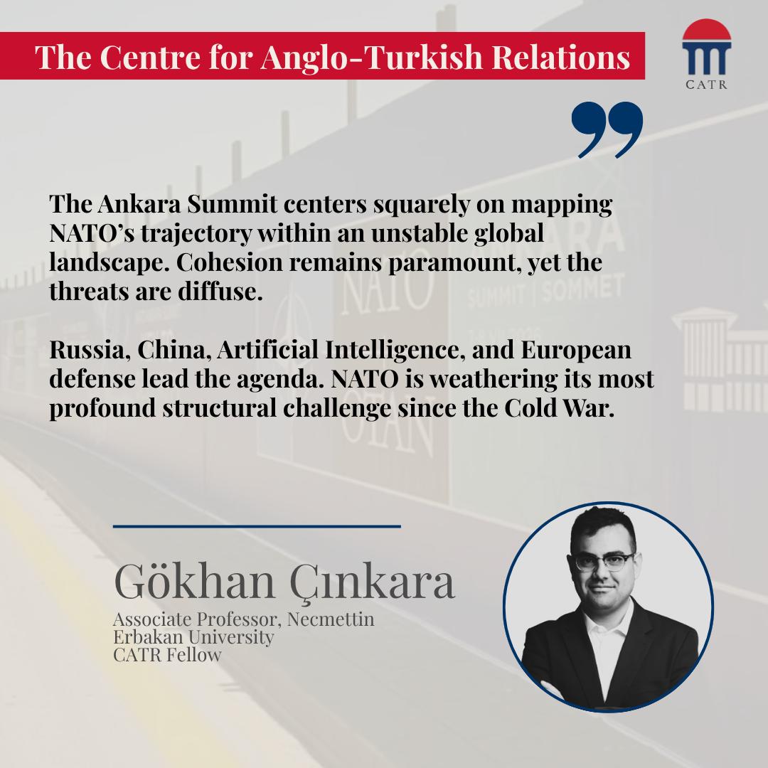 catr_uk's tweet photo. Assoc. Prof. @gcinkara  argues that the Ankara Summit will have to map the Alliance’s trajectory across a far more diffuse threat landscape — from Russia and China to AI and European defence. https://t.co/c7ZRqrDqYz