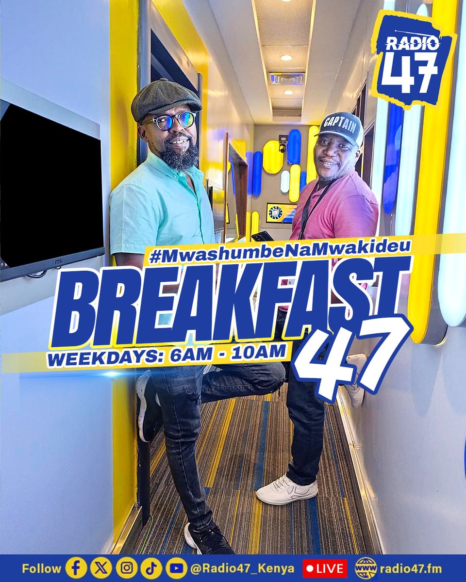 Radio47_Kenya's tweet photo. Mwanzo mzuri wa wiki unaanzia #Breakfast47! 🔥 Big Boyz wa Radio, @CaptMwashumbe na @Alex_Mwakideu, wako hewani.

Wewe uko tuned in kutoka wapi?

Watch us live: https://t.co/YCJwEHxuk0
Join WhatsApp channel: https://t.co/yRSuTPokLX
WhatsApp No: 0719 739487
X: @radio47_Kenya: https://t.co/cxx6yId6VZ
Facebook: https://t.co/8v6BwsCevx
TikTok: https://t.co/q0lubL6qAZ
Instagram: https://t.co/lroM0JLqv3
#MwashumbeNaMwakideu #HapaNdipo
