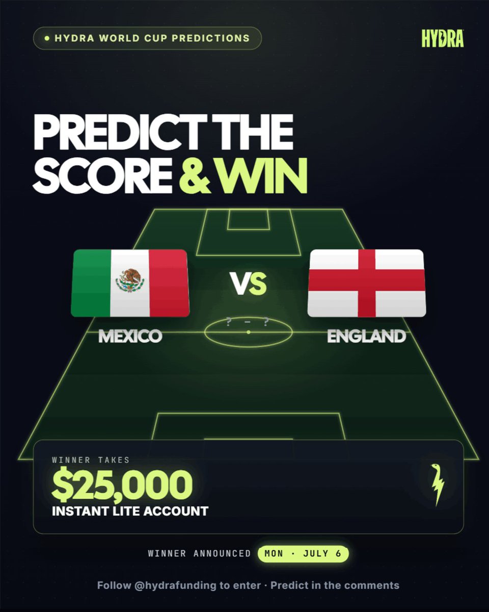 hydrafunding's tweet photo. We're giving away a $25,000 Instant Lite account!

Mexico🇲🇽 VS England🏴󠁧󠁢󠁥󠁮󠁧󠁿
July 7, 2026

Predict the exact score in the comments. Closest guess wins.

Winner announced Monday. https://t.co/ClBODSDCSb