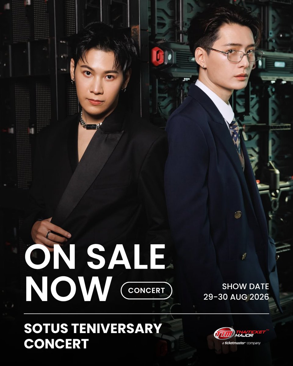ThaiTicketMajor's tweet photo. TICKETS ON SALE NOW ⚙️ 

เปิดจำหน่ายบัตรแล้ววันนี้ SOTUS TENIVERSARY CONCERT  

📆วันที่แสดง : วันเสาร์ที่ 29 และ วันอาทิตย์ที่ 30 สิงหาคม 2569
📍สถานที่แสดง : ยูเนี่ยน ฮอลล์ ชั้น F6 ศูนย์การค้ายูเนี่ยน มอลล์ / Live Streaming by TTM LIVE / RERUN by TTM LIVE
⏰เวลาแสดง : 17.00 น. 
💰ราคาบัตร :  6,900 / 6,000 / 5,000 / 4,500 / 4,000 / 3,500 / 3,000 / 2,500 / 2,000 / 1,500 / Live Streaming 1,500 / RERUN 1,200
🎫รายละเอียดจำหน่ายบัตร : https://t.co/IZP1v0VMd1
☎️TTM Call Center 02-262-3456

#SOTUS10thYearConcert  #KristSingto #KristPerawat #singtoprachaya #Thaiticketmajor