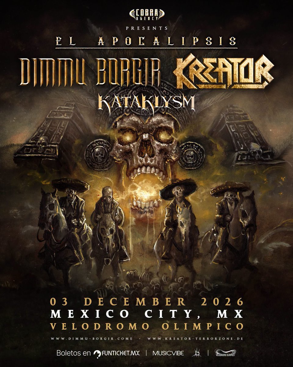 treceentmx's tweet photo. 🔥CDMX, el apocalipsis llega a nuestra ciudad para la noche más pesada del año. Dimmu Borgir, Kreator y Kataklysm, unen fuerzas por una sola noche para desatar el caos en el concierto más trve del año en la ciudad. https://t.co/FPG4MX6wJd
