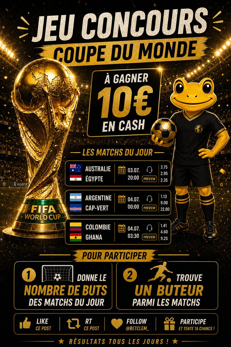 BetClem_'s tweet photo. 🎁 JEU CONCOURS 🎁 COUPE DU MONDE 🌍🏆

POUR PARTICIPER 👇
1️⃣ Trouvez le nombre de buts des  matchs du jour.
2️⃣ Trouve un buteur.
Exemple :  5 buts + 🇦🇷 L. Messi   
👉 RT ♻️/♥️
👉 Follow @BetClem_

2x10€ EN CASH À REMPORTER ! 💸
(Si plusieurs bonnes réponses TAS)

🎁  POUR PARIER SUR CES MATCHS PROFITE DE 50% DE TON 1ER DÉPÔT EN FREEBETS JUSQU'À 200€ SUR BETFIY 👇
https://t.co/yTDWeM6veJ
Code promo : BETCLEM

Une seule réponse acceptée par personne jusqu'à ce soir 20h00
#TeamParieur