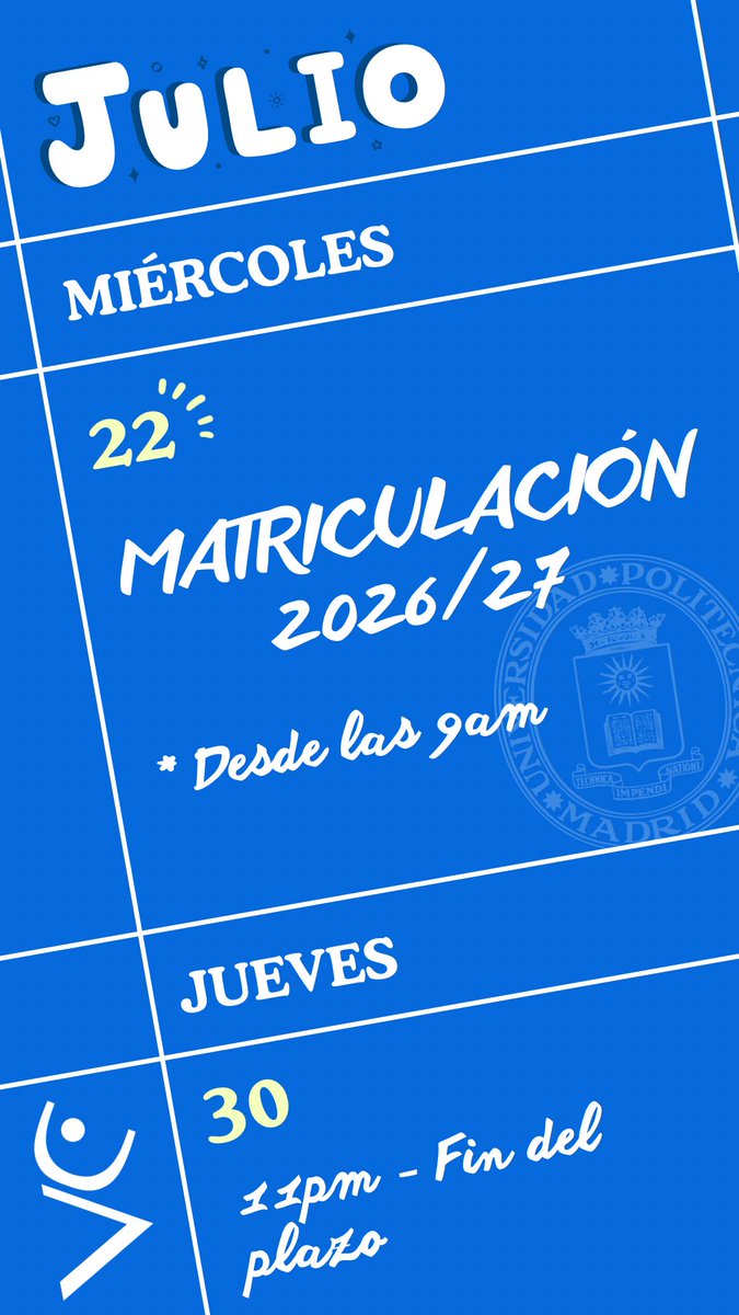 ce_upm's tweet photo. 📣 MATRICULACIÓN 2026/27

📅 22 de julio
🕒 9:00

🔗 Podréis matricularos pidiendo cita a través de https://t.co/JSU93GngCM 

🔴 Hasta el 30 de julio a las 23:00 https://t.co/g8o01CB7V1