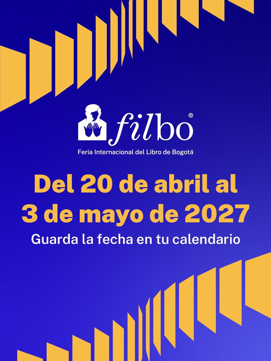 CamLibro's tweet photo. 🗓¡Reserva estas fechas en tu calendario! Del 20 de abril al 3 de mayo de 2027, la 39.ª Feria Internacional del Libro de Bogotá reunirá en @CorferiasBogota a todos los actores de la cadena del libro, quienes, junto a miles de lectores, darán vida a una nueva edición de la FILBo. https://t.co/W2CYmgT55s