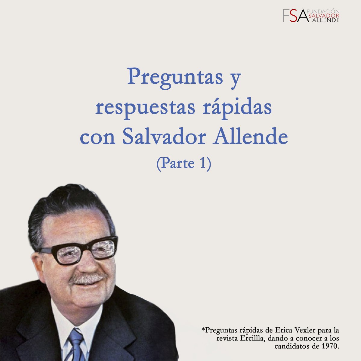 FSAllende's tweet photo. En 1970, la revista Ercilla publicó una serie de entrevistas con los tres candidatos presidenciales. A través de preguntas breves, invitó a conocer una faceta más personal de cada uno.

Hoy compartimos una selección de las preguntas y respuestas de Salvador Allende.

🧵(1/6) https://t.co/uxt1lY5zQv