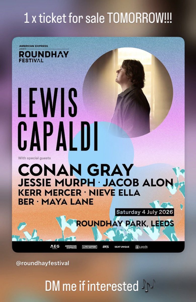 Linzaye's tweet photo. Selling 1 x Lewis Capaldi leeds ticket cheap. Send me your offer if interested 🎟️ https://t.co/i4JkGXDcw7
