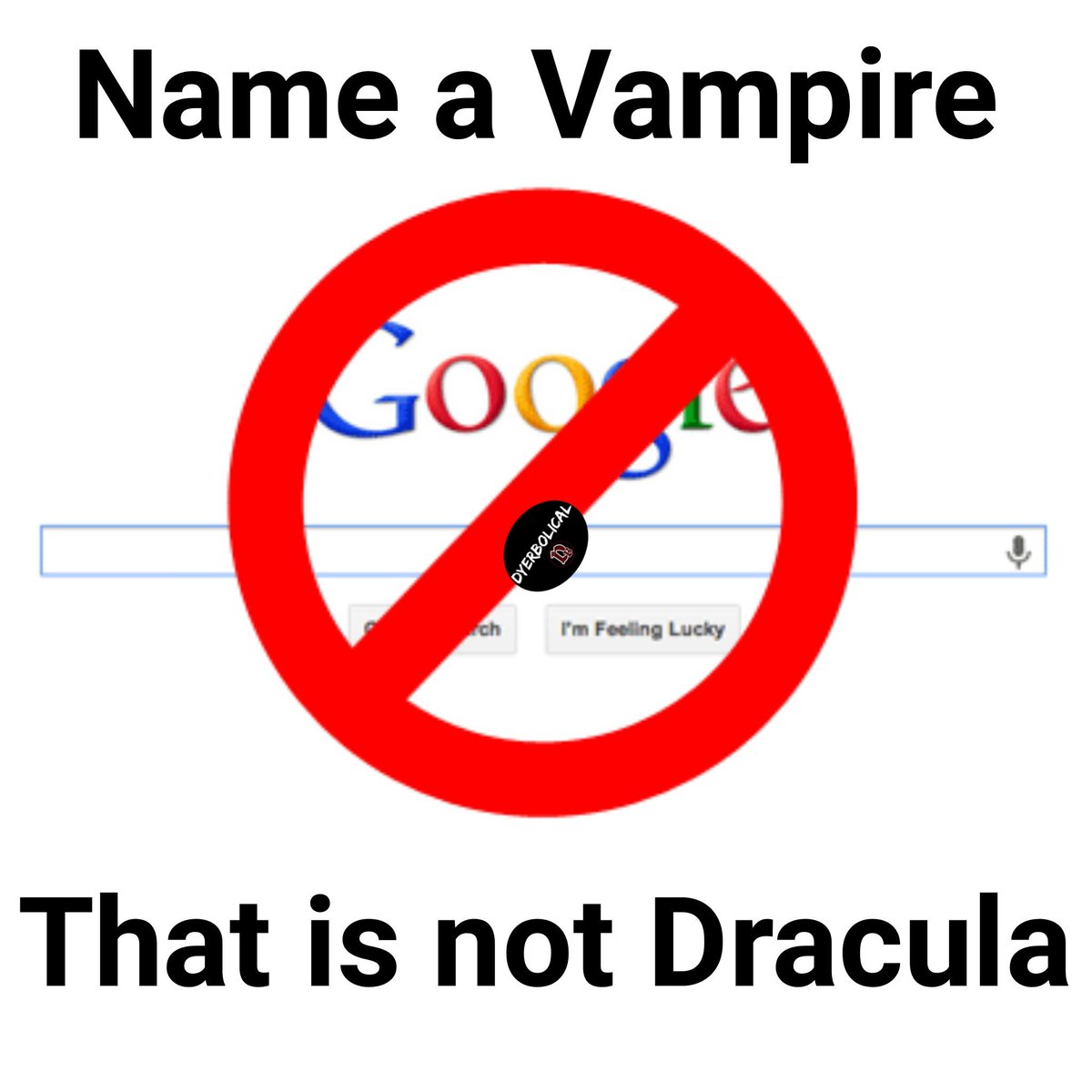 CountDraculaDB's tweet photo. Name a Vampire that is not...Dracula. https://t.co/suc3YpoeCe